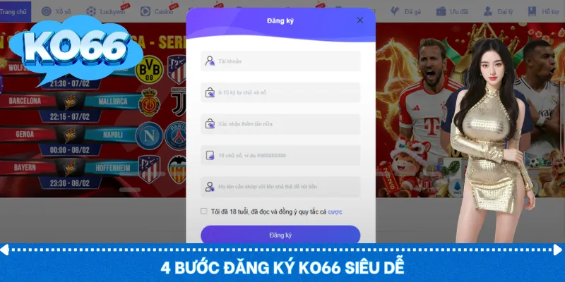 4 bước đăng ký KO66 siêu dễ