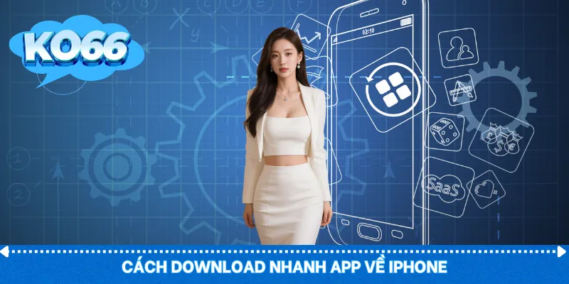 Cách download nhanh app về iPhone