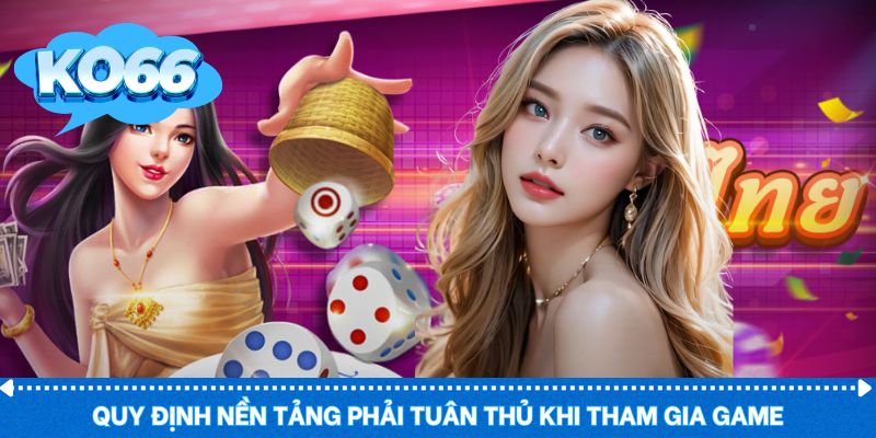 Quy định mà nền tảng đưa ra khi hội viên tham gia