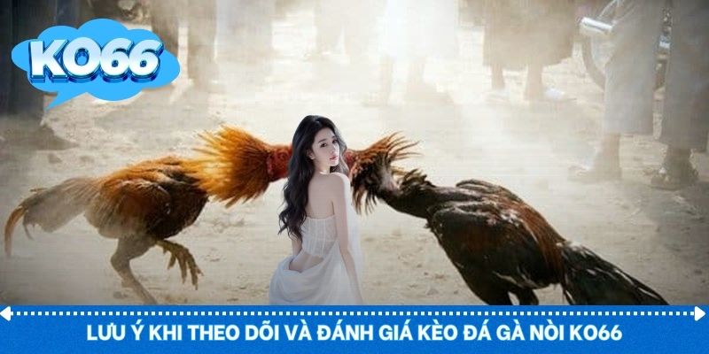 Quan sát kỹ, kiên nhẫn, quản lý vốn hợp lý