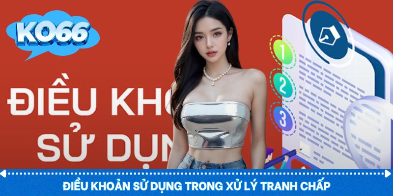 Những điều lệ được đưa ra để xử lý tranh chấp