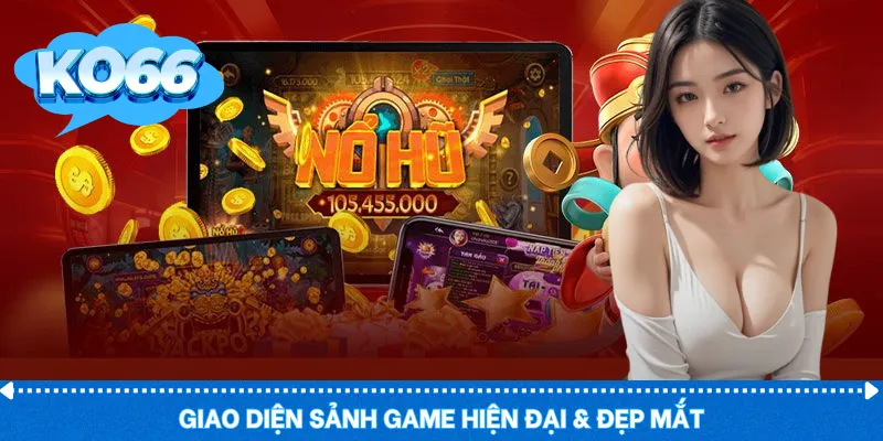 Giao diện sảnh game hiện đại & đẹp mắt